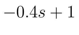 $ -0.4s+1$