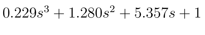 $ 0.229s^3+1.280s^2+5.357s+1$