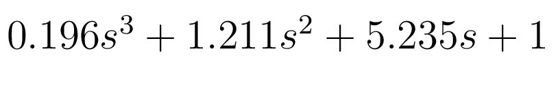 $ 0.196s^3+1.211s^2+5.235s+1$